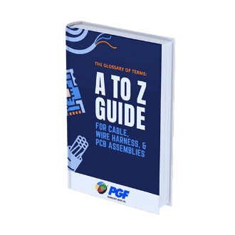 A Glossary of Terms: A to Z Guide for Cable, Wire Harness, & PCB Assembly